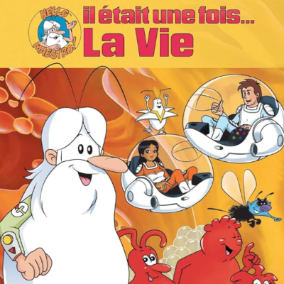 Il était une fois la vie (Générique)