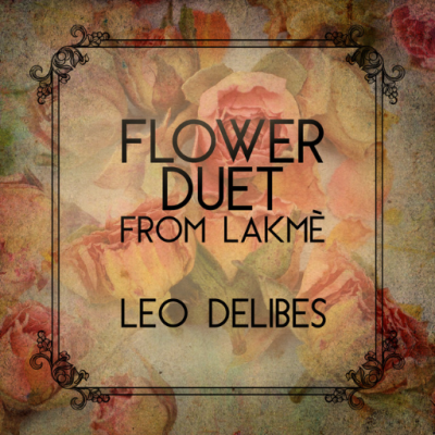 The Flower Duet