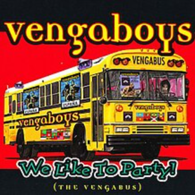 We like to Party (The Vengabus)